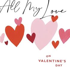 All My Love on Valentine&#39;s Day card